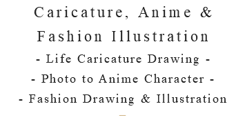 Caricature, Anime & Fashion Illustration - Life Caricature Drawing - - Photo to Anime Character - - Fashion Drawing & Illustration –